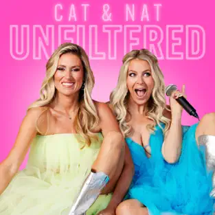 Cat and Nat Unfiltered Podcast