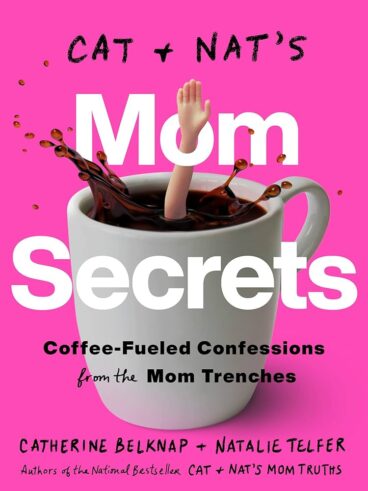 Mom Secrets Book by Cat and Nat