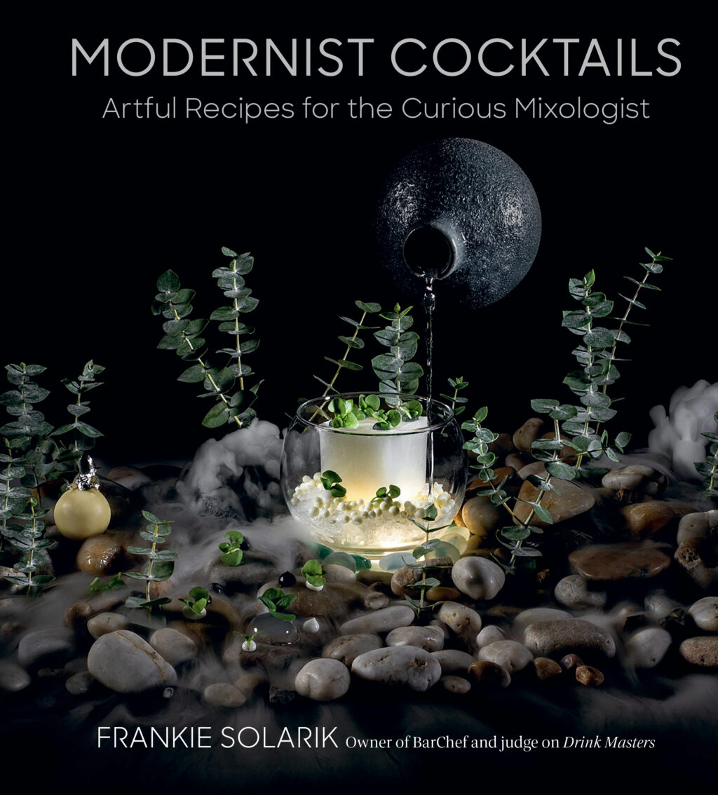 Frankie Solarik's new cocktail cookbook, Modernist Cocktails